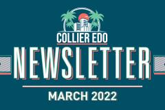 Collier EDO Newsletter March 2022